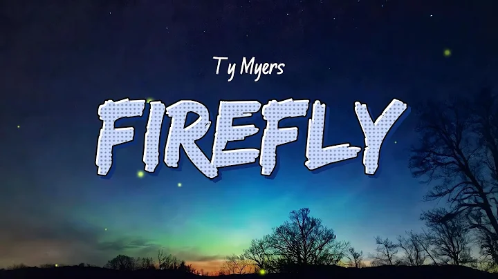 Ty Myers - Firefly (Lyrics)