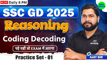 SSC GD 2025 | SSC GD Coding Decoding Class #1 | SSC GD Reasoning Practice Set, Reasoning by Ajay Sir