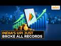 UPI's Biggest Month Ever: Transactions Cross 23 Billion, Value Near ₹30 Lakh Crore | Full Report