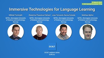 Immersive Technologies for Language Learning. DC4LT Webinar Series March 2021