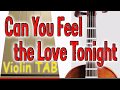 Can You Feel the Love Tonight - Lion King - Violin - Play Along Tab Tutorial