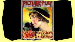 Classic 1920s & 1930s Sweetheart Orchestra Music @Pax41
