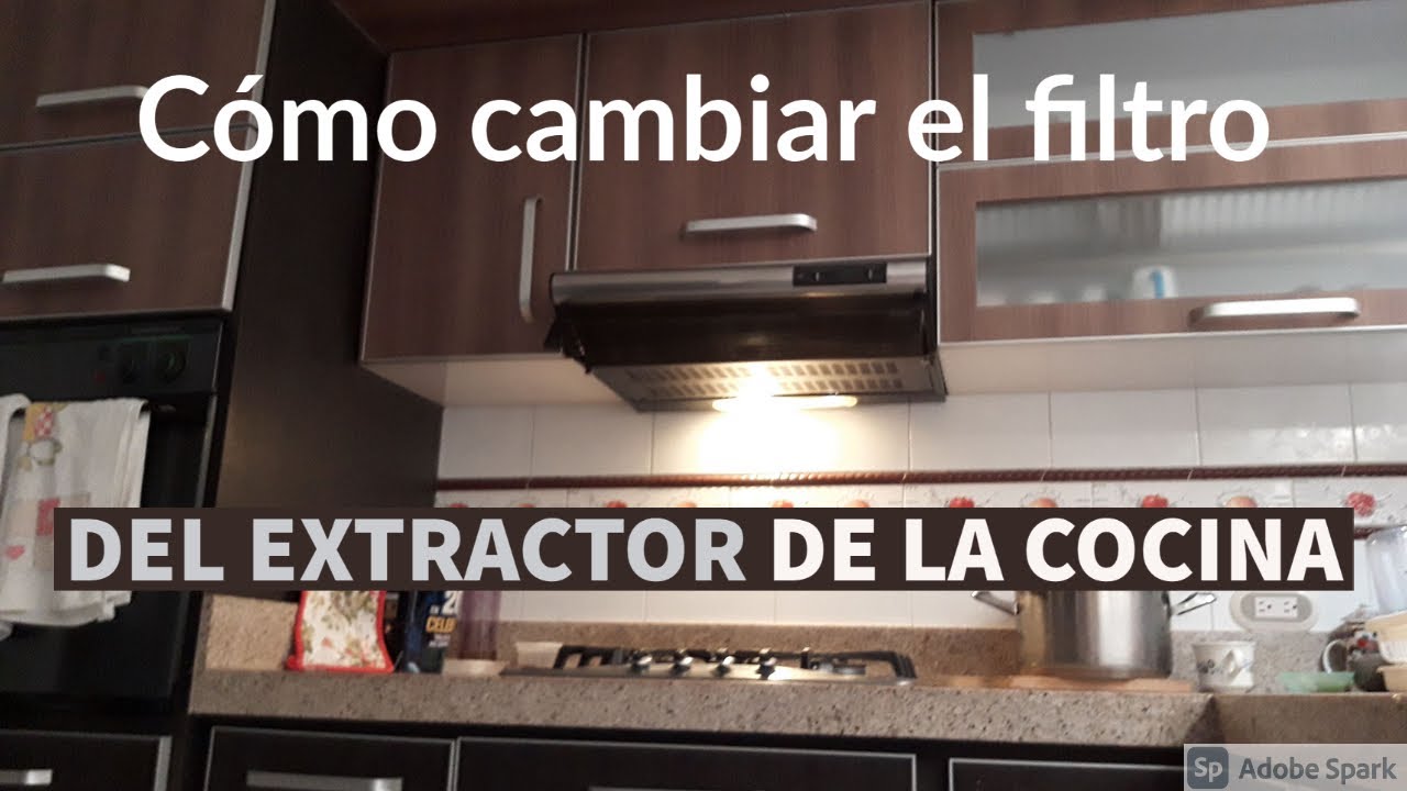 Como Cambiar el Filtro de la Campana Extractora Cocina Integral 