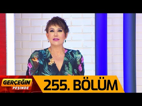 Gerçeğin Peşinde 255. Bölüm