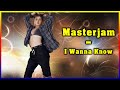 Masterjam - I Wanna Know (BabRoV Remix)