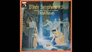 Vincent d&#39;Indy : Symphony No. 2 in B-flat major Op. 57 (1902-03)