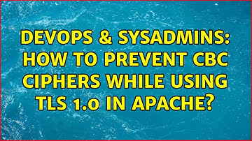 DevOps & SysAdmins: How to prevent CBC ciphers while using TLS 1.0 in Apache? (2 Solutions!!)