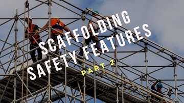 Scaffolding safety features, specification with safe working load calculation part 2