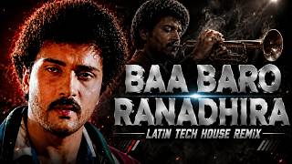 Baa Baaro Ranadheera | LATIN TECH HOUSE  REMIX | VDJ GTEK | DJ DHANUSH |#ravichandran