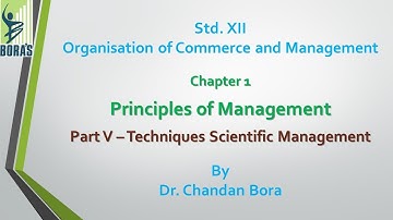 Chapter 1- V - Techniques of Scientific Management
