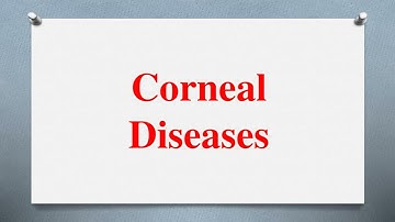 Introduction to corneal Diseases - Optometry Club
