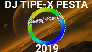 Tipe X Pesta Tipe X Pesta