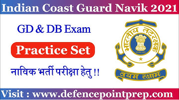 Indian Coast Guard Navik GD/DB Practice Set 2021 !! Coast Guard Navik GD/DB Exam Model Paper 2021.