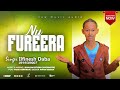 NU FUREEERA ILFINESH DHABA SUBSCRIBE ELELAM MEDIA NEW GOSPEL SONG 2025 NU FUREEERA ILFINESH DHABA SUBSCRIBE ELELAM MEDIA NEW GOSPEL SONG 2025