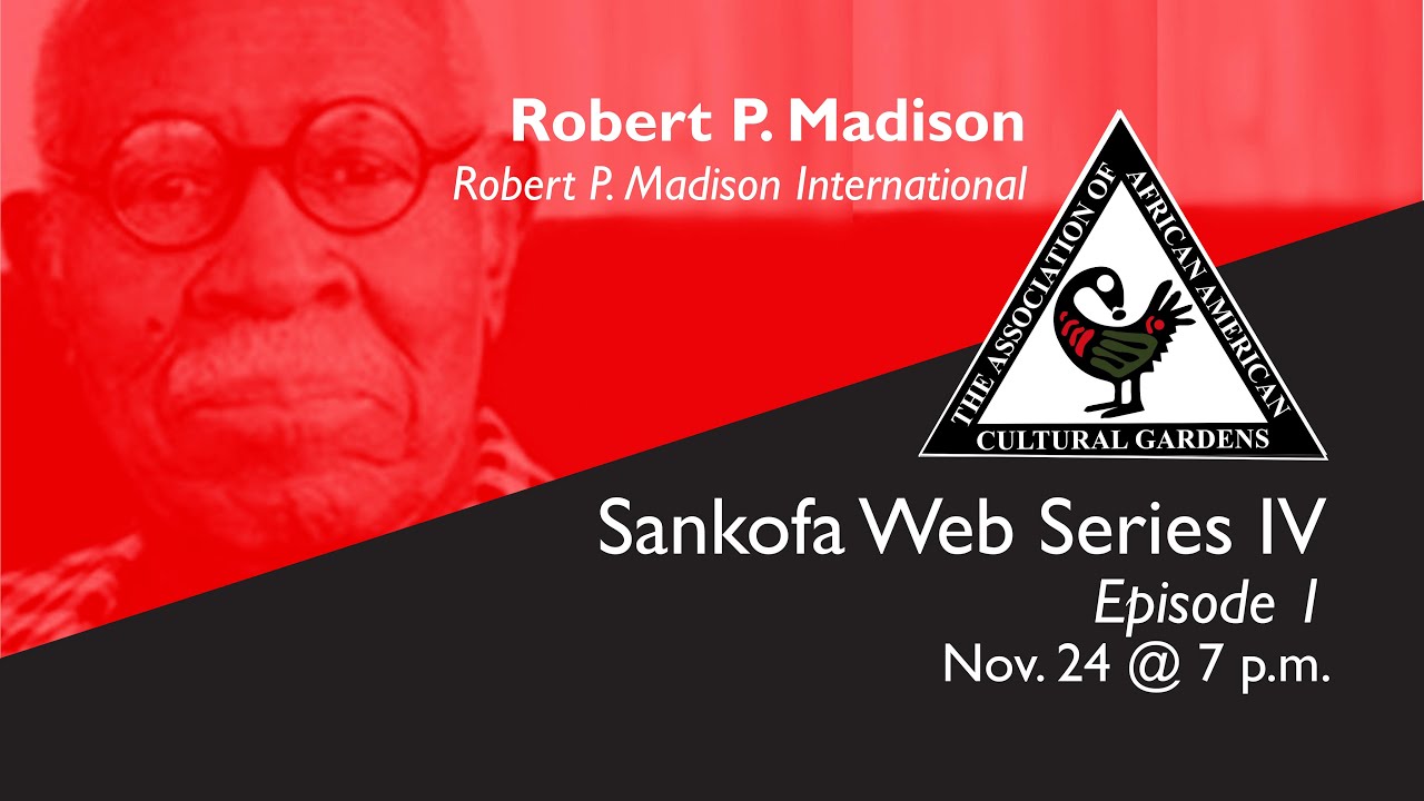 Meet Robert P. Madison Sankofa Web Series #4 Episode 1