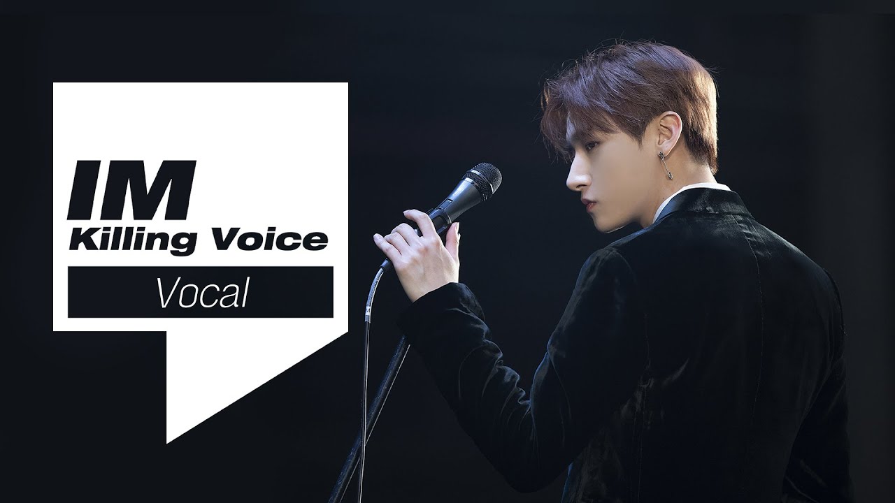 아이엠(IM)의 킬링보이스를 라이브로! (보컬모음) / Nobody Else, Night View, Secret, Middle of the night, flower-ed 등