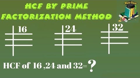 Find HCF by Prime Factorization Method in Urdu, HCF of 16 24 and 32