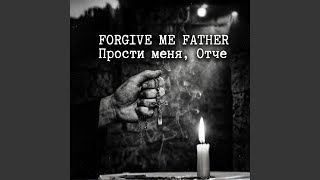 Прости меня, Отче / Forgive me FATHER (Russian Rap Trap Music) - Slavıc Noir