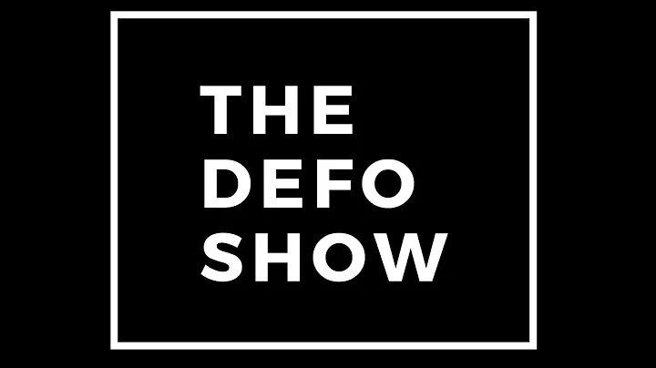 The Defo Show - May 16, 2022