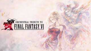 Orchestral Tribute to Final Fantasy VI