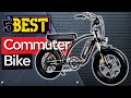 ✅ TOP 5 Best Commuter Bike [ Buyer&#39;s Guide ]