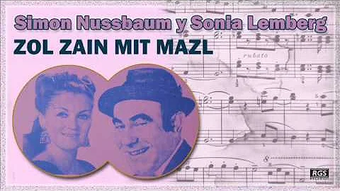 Simon Nussbaum y Sonia Lemberg. Zol Zain Mit Mazl
