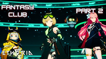 Fantasy Club: Part 2 | Etheria: Restart Closed Beta Test