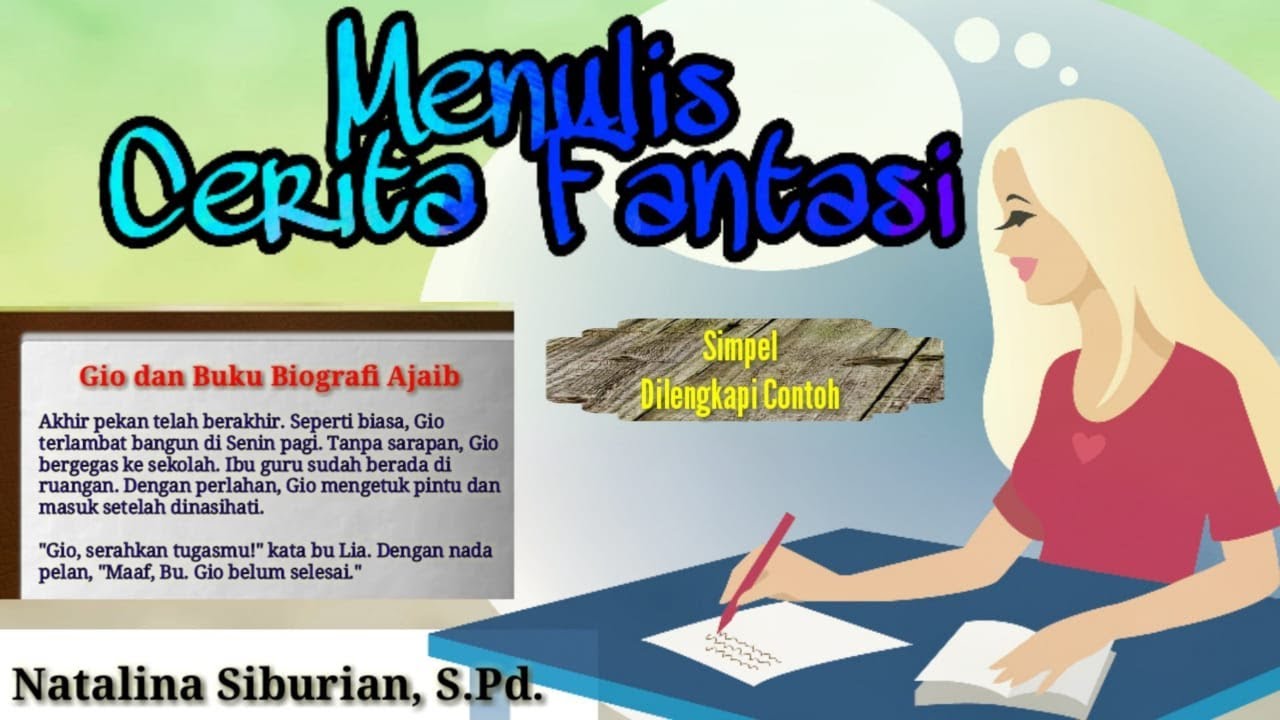 Menulis Teks Cerita Fantasi Bahasa Indonesia Kelas VII - YouTube