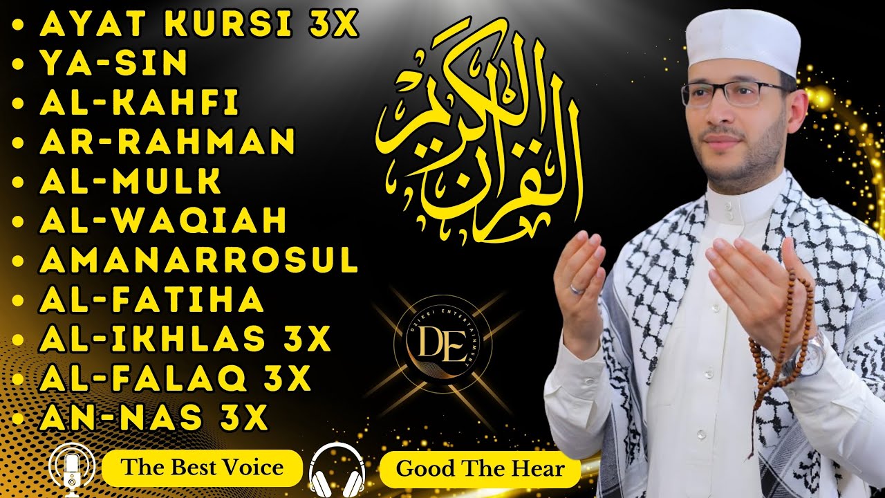 Voix paisible Ayat Kursi 7x, Sourate Yasin, Ar Rahman, Waqiah, Al Mulk, Al Kahfi, Ikhlas, Falaq,