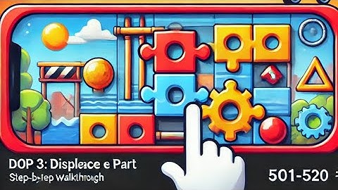 Dop 3 Displace one part level 501 to 520 step -by-step game play walkthrough #dop3 #gameplay #usa