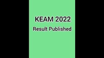 KEAM 2022 RESULT PUBLISHED || #keam2022