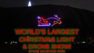 The World's Largest Christmas Light and Drone Show - Stone Mountain Park - NEW FULL SHOW!
