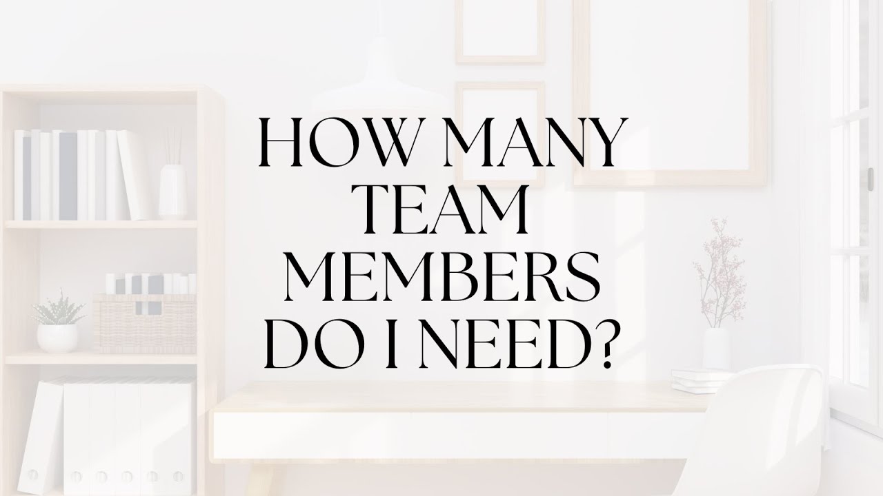 How many team members do I need in my home staging business?