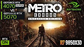 Metro Exodus Enhanced Edition | RTX 4070 SUPER vs 5070 | 4K/1440p/1080p | DLSS 4.5 + PT | R7 9850X3D
