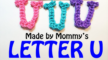 Rainbow Loom Letter U Charm Using Just the Hook