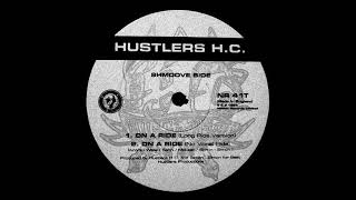Hustlers H.C. - On A Ride (Long Ride Version) [1994]