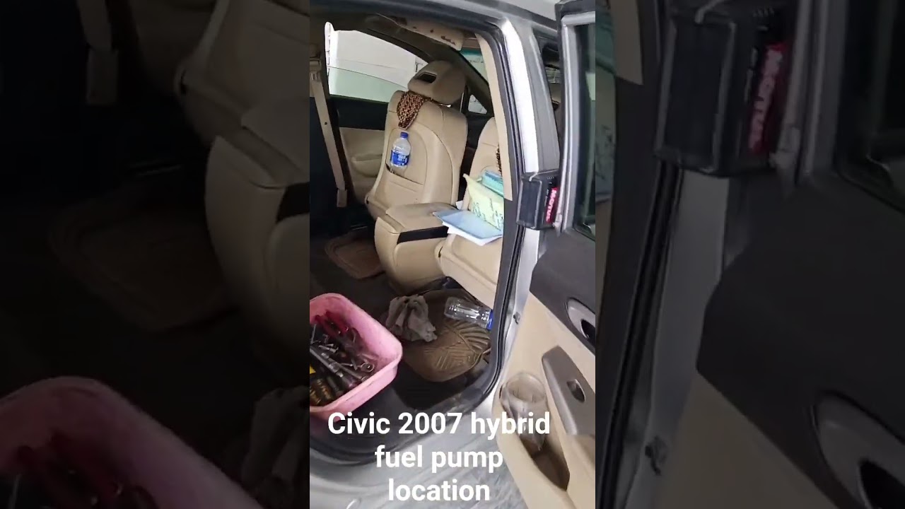 Honda civic hybrid 2007 fuel pump or fuel filter location 