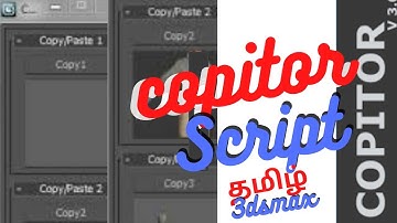 3dsmax copitor script tamil video copy paste object one new file to another new file 3dsmax script
