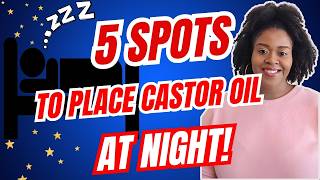 5 Spots to Place Castor Oil at Night | Game Changer!