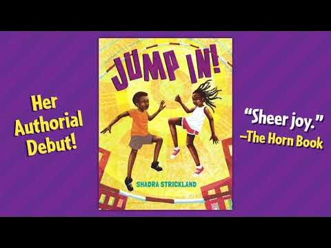 Jump In!: : Shadra Strickland: Bloomsbury Children's Books