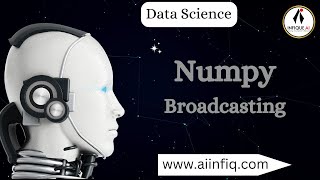 || Numpy Broadcasting || Data Science || Numpy Tutorial For Beginners ||