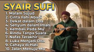 SYAIR SUFI MENYENTUH 🌙 Rasa Yang Menjadi Doa