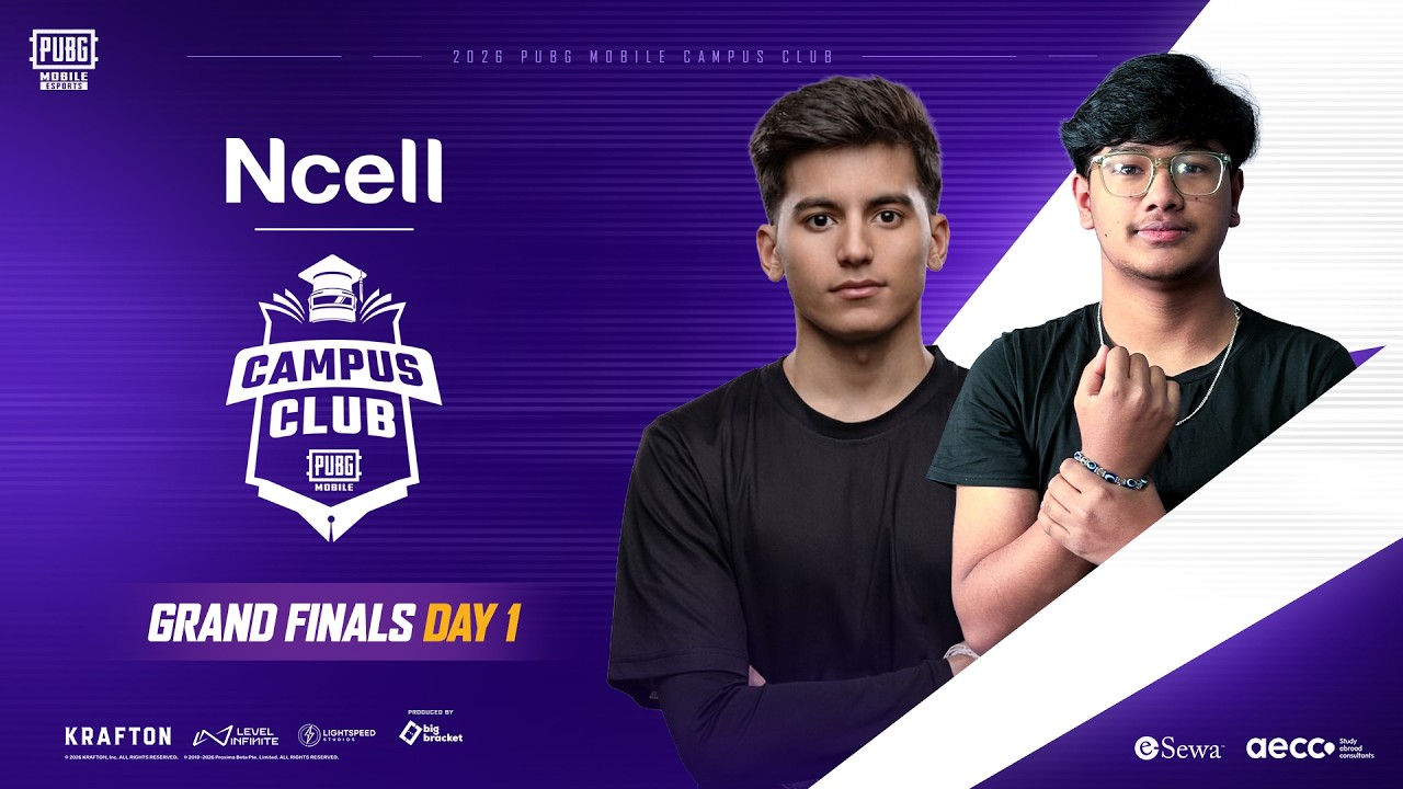 [NP] PUBG MOBILE CAMPUS CLUB NEPAL 2026 – GRAND FINALS DAY 1