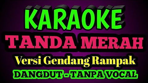 Tanda Merah - Karaoke |  Versi Gendang Koplo Rampak Evie Tamala