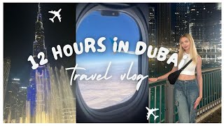12 HOURS IN DUBAI! Layover in Dubai Vlog