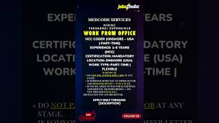 Medcode Services HCC Coder (Onshore – USA | Part-Time)Experience: 1–5 years (HCC) Mandatory