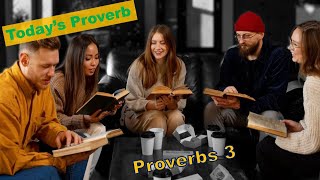 Proverbs of the Day: Proverbs 3