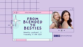 Are we jealous of each other? | From Blended to Besties podcast Ep 4 Profile