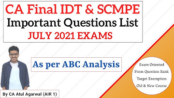 CA Final IDT & SCMPE Important Questions List for JULY 2021 EXAMS |ABC ANALYSIS | Atul Agarwal AIR 1