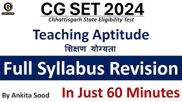 Chhattisgarh SET 2024| Teaching Aptitude Full Syllabus Revision for CG SET Paper 1 Preparation|